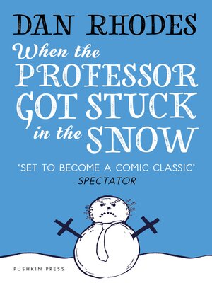 cover image of When the Professor Got Stuck in the Snow